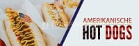 3:1 | Amerikanische Hot Dogs Plakat | Werbeposter für deinen Imbiss | 3 zu 1 Format