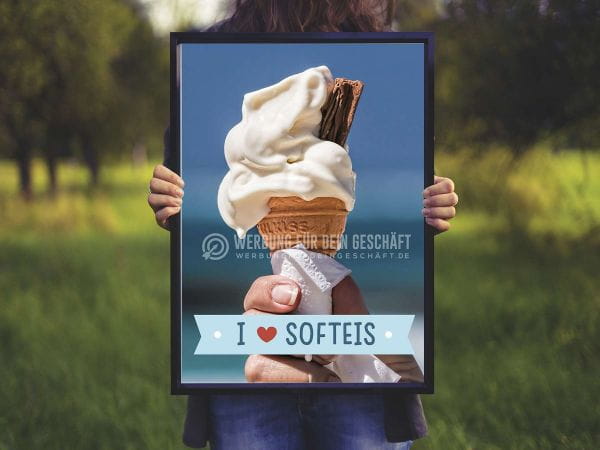 I love Softeis Plakat | Werbe-Poster für Softeis
