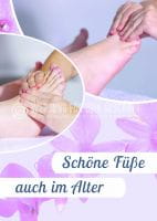 Schöne Füße auch im Alter Plakat | Werbeplakat für Fußpflege