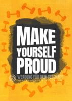 Make yourself proud Plakat | Werbeschild für Fitnessstudios