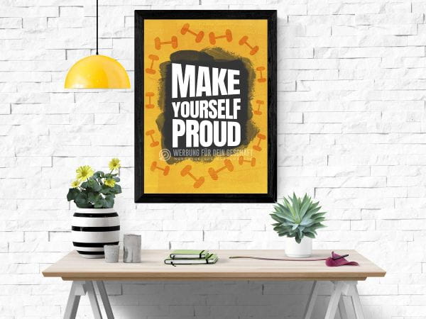 Make yourself proud Plakat | Werbeschild für Fitnessstudios